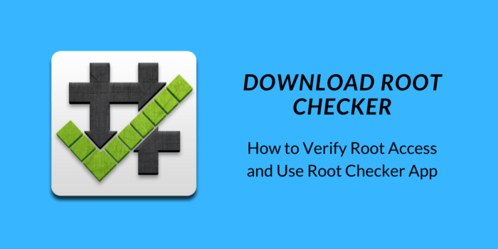 Root Checker Android APK 2023 Version Free Download