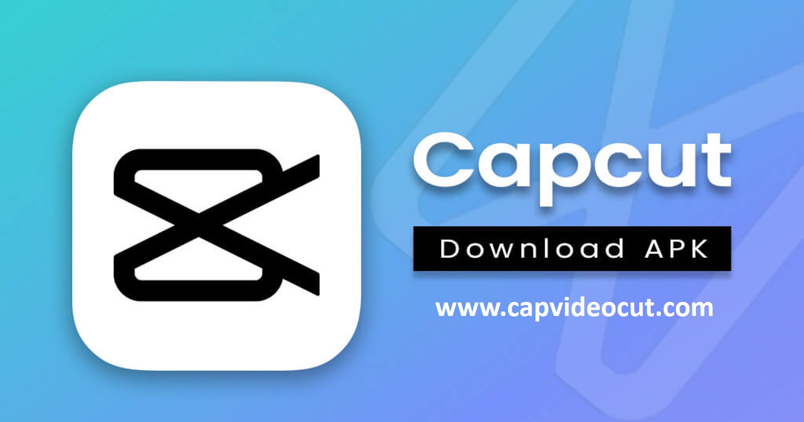 CapCut APK Download | Most amazing and professional video editor