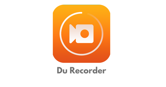 Du Recorder App – Screen Recorder For Android Free Download