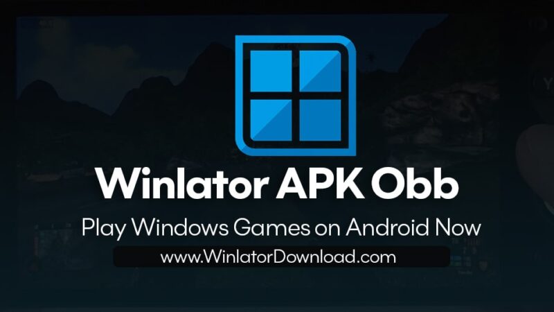 Winlator APK obb Download – Play Windows Games on Android